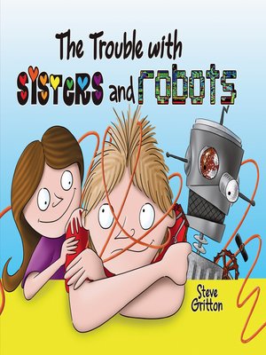 cover image of Trouble with Sisters and Robots